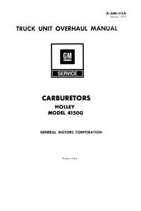 Holley 4150G (Governed) 1973-1974 Chevrolet, GMC Truck 366, 427 CID carburetor service manual eBook pdf part number cm148