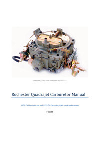 Rochester 4MV 1972-1979 Chevroletm Chevrolet Truck, GMC 350, 400, 454 Carburetor Service Manual ebook pdf part number cm350