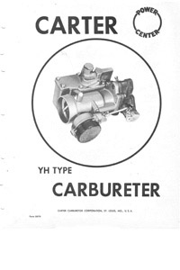 Carter YH Chevrolet Corvette, Corvair, Champ Lift Truck, Dearborn Marine, Nash Carburetor Service Manual